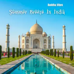 Summer Breeze In India (India meets Ibiza Radio Mix) Song Lyrics