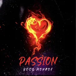 PASSION - Single by BOSS MONROE album reviews, ratings, credits