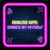 Dance By Myself (New Version) - Single album lyrics, reviews, download