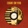 Count On You (Instrumental) song lyrics
