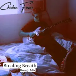 Stealing Breath (Rough Mix) Song Lyrics