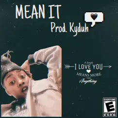 Mean It - Single by LilBrino album reviews, ratings, credits