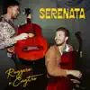 Serenata - Single album lyrics, reviews, download