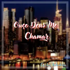 Ouço Deus Me Chamar - EP by Carlos tecladista album reviews, ratings, credits
