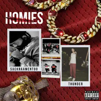 Homies - Single by Sackraamentoo & Thunder album download