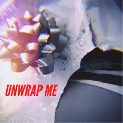 Unwrap Me - Single by Davis Chris & Mr Foster album reviews, ratings, credits