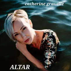 Altar - Single by Catherine Gravelle album reviews, ratings, credits