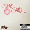 She Said - Single album lyrics, reviews, download