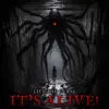 It's Alive! - Single album lyrics, reviews, download