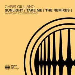 Sunlight / Take Me (The Remixes) - EP by Chris Giuliano album reviews, ratings, credits