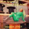 Illusion 2TK23 (feat. Gigi Pablos) - EP album lyrics, reviews, download