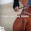 Pearl and the Beard OurVinyl Sessions - Single album lyrics, reviews, download