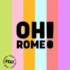Oh! Romeo Feat - EP album lyrics, reviews, download