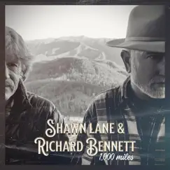 1,000 Miles - Single by Shawn Lane & Richard Bennett album reviews, ratings, credits