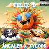 FELIZ :D (feat. TYCOON) - Single album lyrics, reviews, download