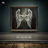 Fly with Me (Extended Mix) song lyrics