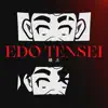 Edo Tensei (feat. Murfy) - Single album lyrics, reviews, download