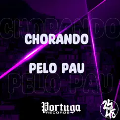 Chorando Pelo Pau (feat. Yuri Redicopa) Song Lyrics
