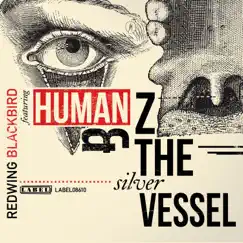 HumanZ & the Silver Vessel by Redwing Blackbird album reviews, ratings, credits