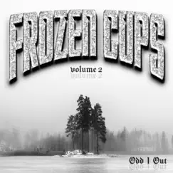 Frozen Cups, Vol. 2 - EP by Odd 1 Out album reviews, ratings, credits