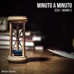 Minuto a minuto (feat. Zeck Rs) - Single by Manny.C album reviews, ratings, credits