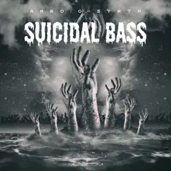 Suicidal Bass - Single by Anro, G-Synth & MusCom album reviews, ratings, credits