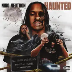 Haunted - Single by Nino Neutron album reviews, ratings, credits