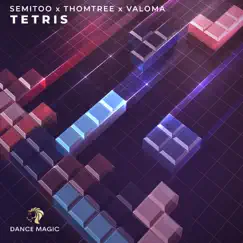 TETRIS - Single by Semitoo, ThomTree & VALOMA album reviews, ratings, credits