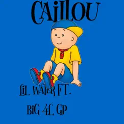 Caillou (feat. Big 4L gp) Song Lyrics