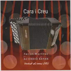 Cara i Creu (Acordió Bayan Dedicat als meus fills) by Ferran Martínez album reviews, ratings, credits