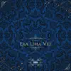 Era uma Vez - Single album lyrics, reviews, download