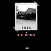 Ends - Single album lyrics, reviews, download