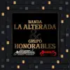 Banda La Alterada y Grupo Honorables - EP album lyrics, reviews, download