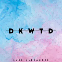 Don't Know What To Do - Single by Luke Alexander album reviews, ratings, credits