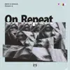 On Repeat (with Francky D) - Single album lyrics, reviews, download