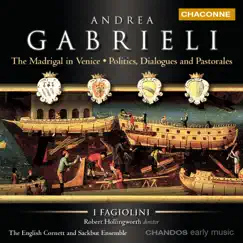 Gabrieli: The Madrigal in Venice by Robert Hollingworth, I Fagiolini & English Cornett and Sackbut Ensemble album reviews, ratings, credits