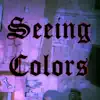 Seeing Colors // memories of u - Single album lyrics, reviews, download
