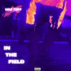 In the Field - Single album lyrics, reviews, download