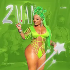 2 Man - Single by Starr album reviews, ratings, credits