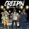 Creepin (feat. T.Y.) - Single album lyrics, reviews, download