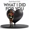 What I DID For You - Single album lyrics, reviews, download