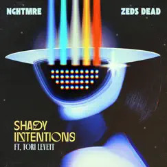 Shady Intentions - Single by NGHTMRE, Zeds Dead & Tori Levett album reviews, ratings, credits
