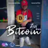 Bitcoin - Single album lyrics, reviews, download