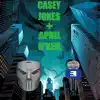 Casey Jones & April O'Neil - Single album lyrics, reviews, download