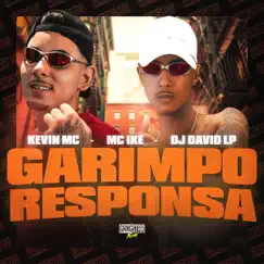 Garimpo Responsa - Single by Kevin MC, MC Ike & DJ David LP album reviews, ratings, credits