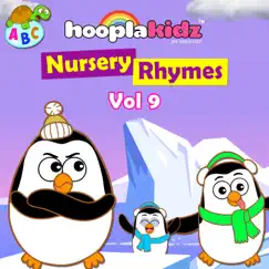 Hooplakidz: Nursery Rhymes, Vol. 9 by HooplaKidz album reviews, ratings, credits