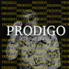 Prodigo - Single album lyrics, reviews, download