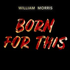 Born for This (William Morris Remix) - Single by Royal Deluxe album reviews, ratings, credits