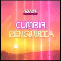 Cumbia Penquista Song Lyrics