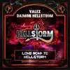 Long Road to Hellstorm - Single album lyrics, reviews, download